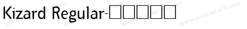 Kizard Regular字体转换